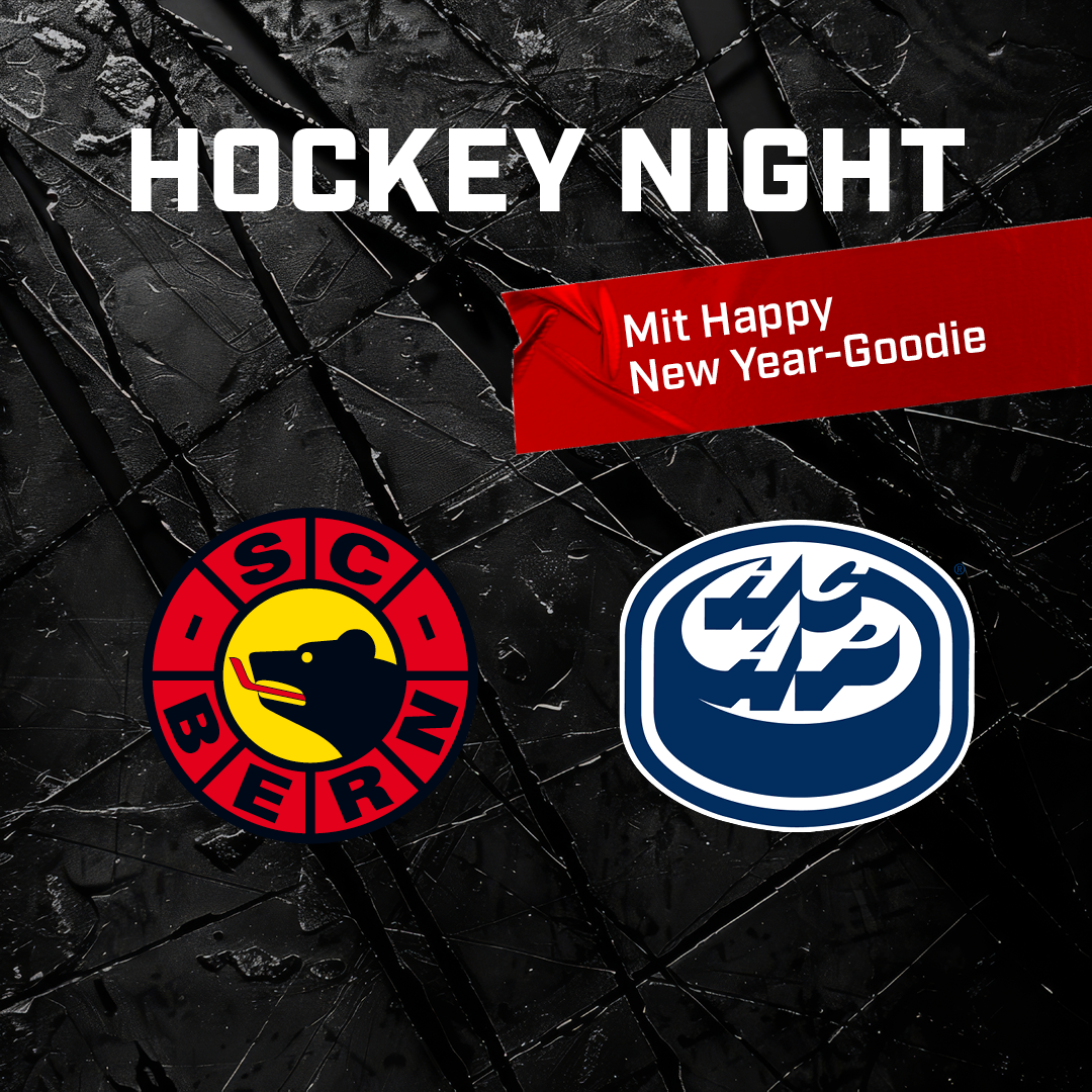 Hockey Night SCB vs. HC Ambri-Piotta 09.01.2026 mit Happy New Year-Goodie
